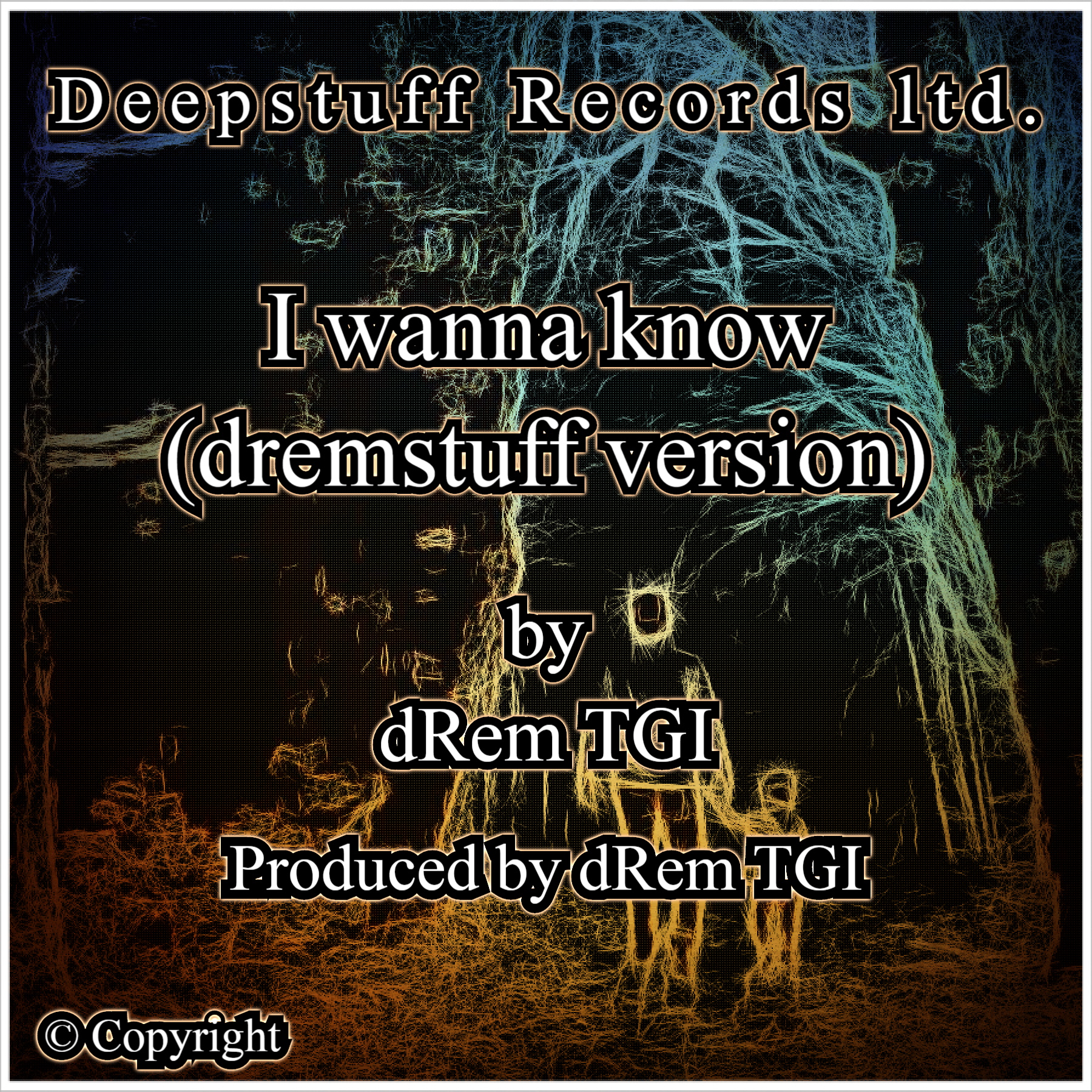 I wanna Know (dremstuff version) (Single) by dRem TGI