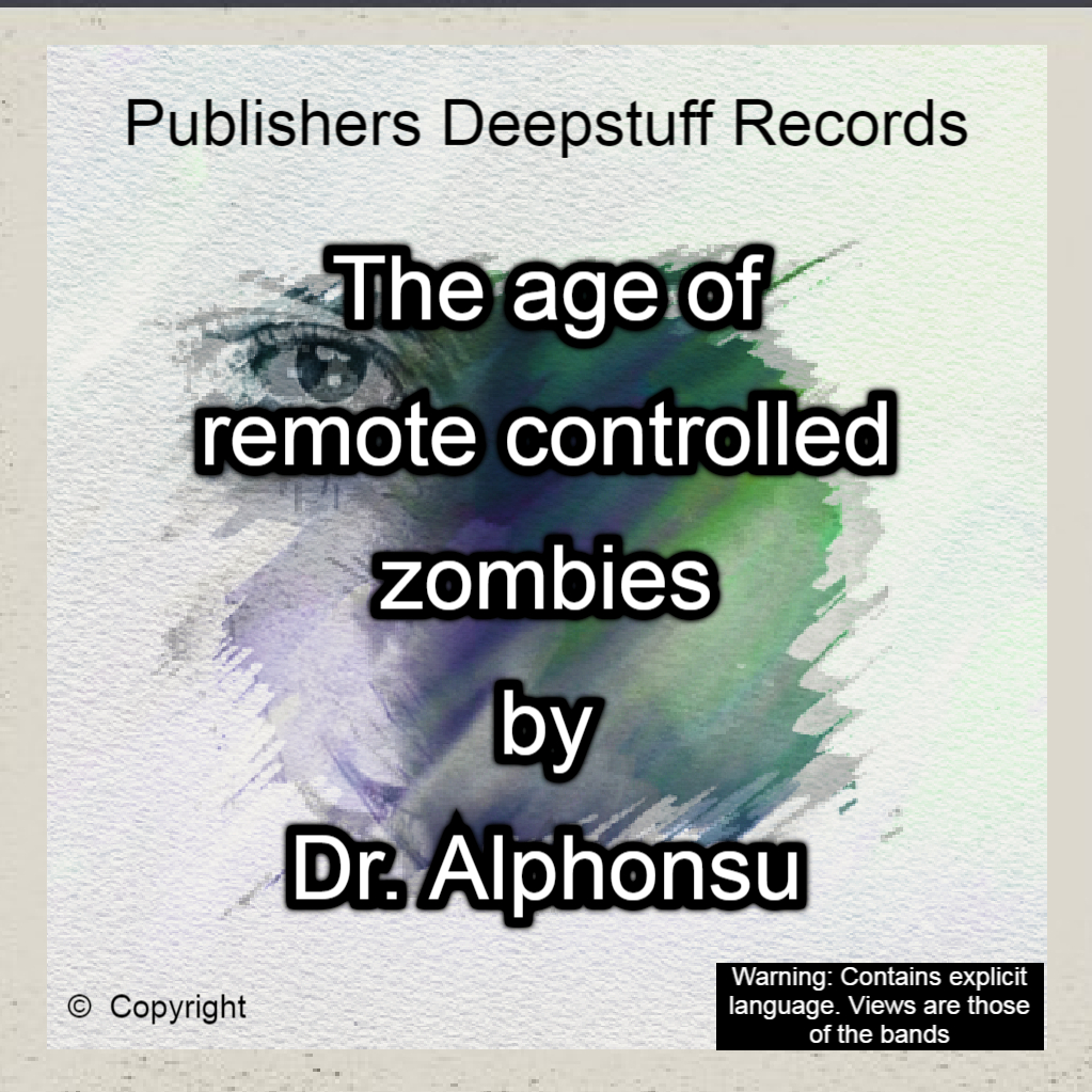 The age of remote controlled zombies