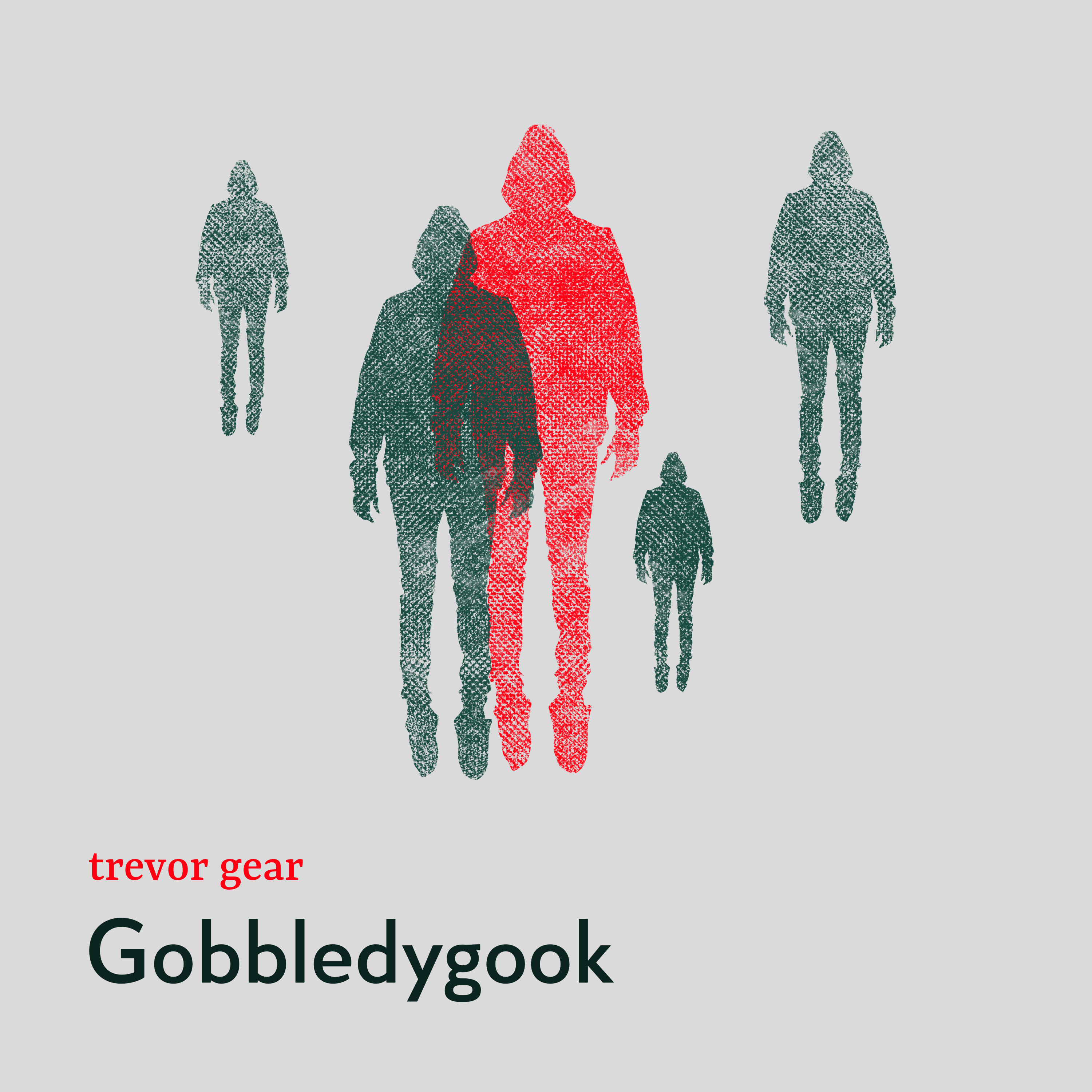 Gobbledygook by Trevor Gear